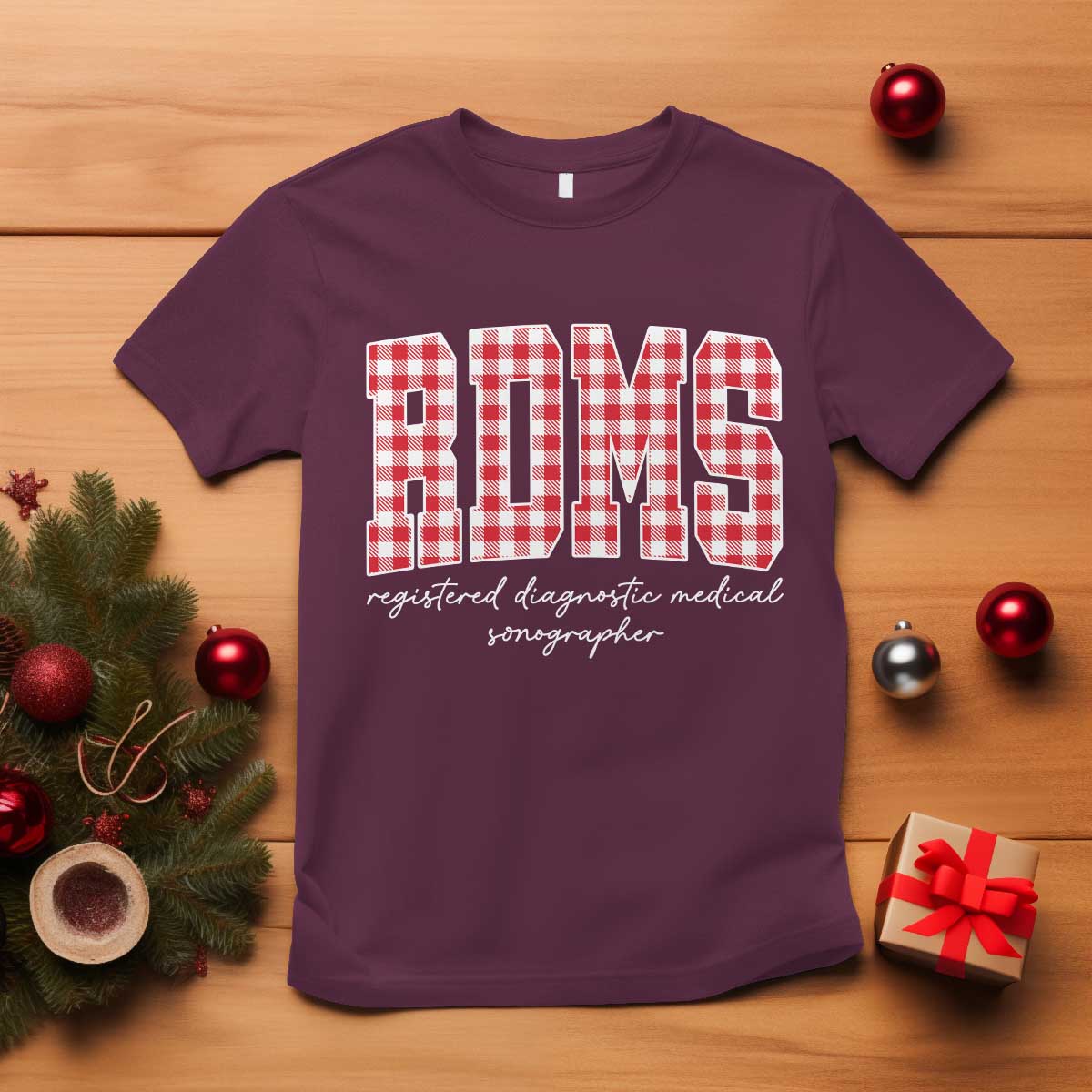 Christmas RDMS T Shirt Buffalo Plaid Sonographer Ultrasound Tech Gift TS10 Maroon Print Your Wear
