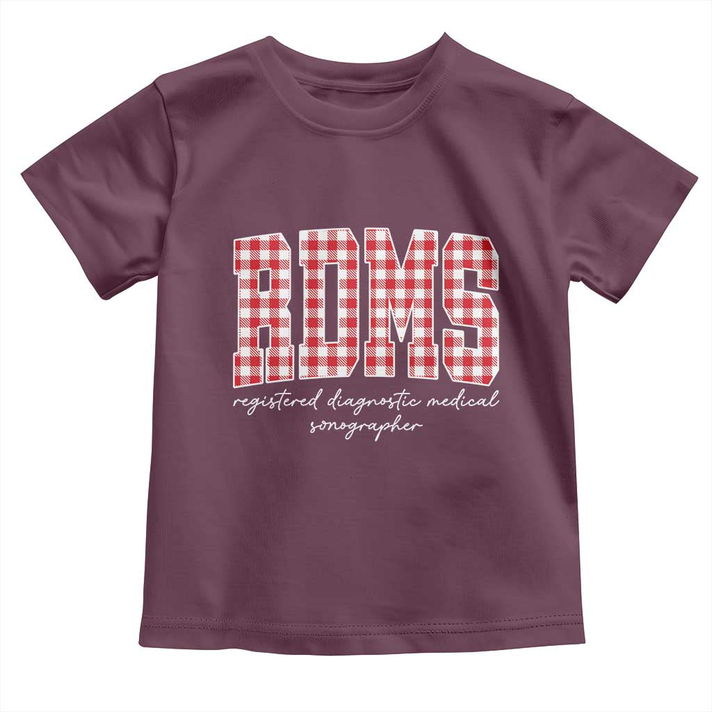 Christmas RDMS Toddler T Shirt Buffalo Plaid Sonographer Ultrasound Tech Gift TS10 Maroon Print Your Wear