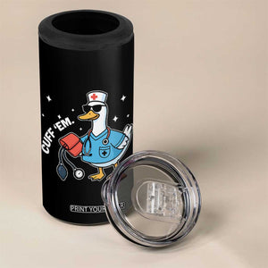 Goose Nurse 4 in 1 Can Cooler Tumbler Cuff Em Cute Nursing Graduation Gift TS10 Print Your Wear
