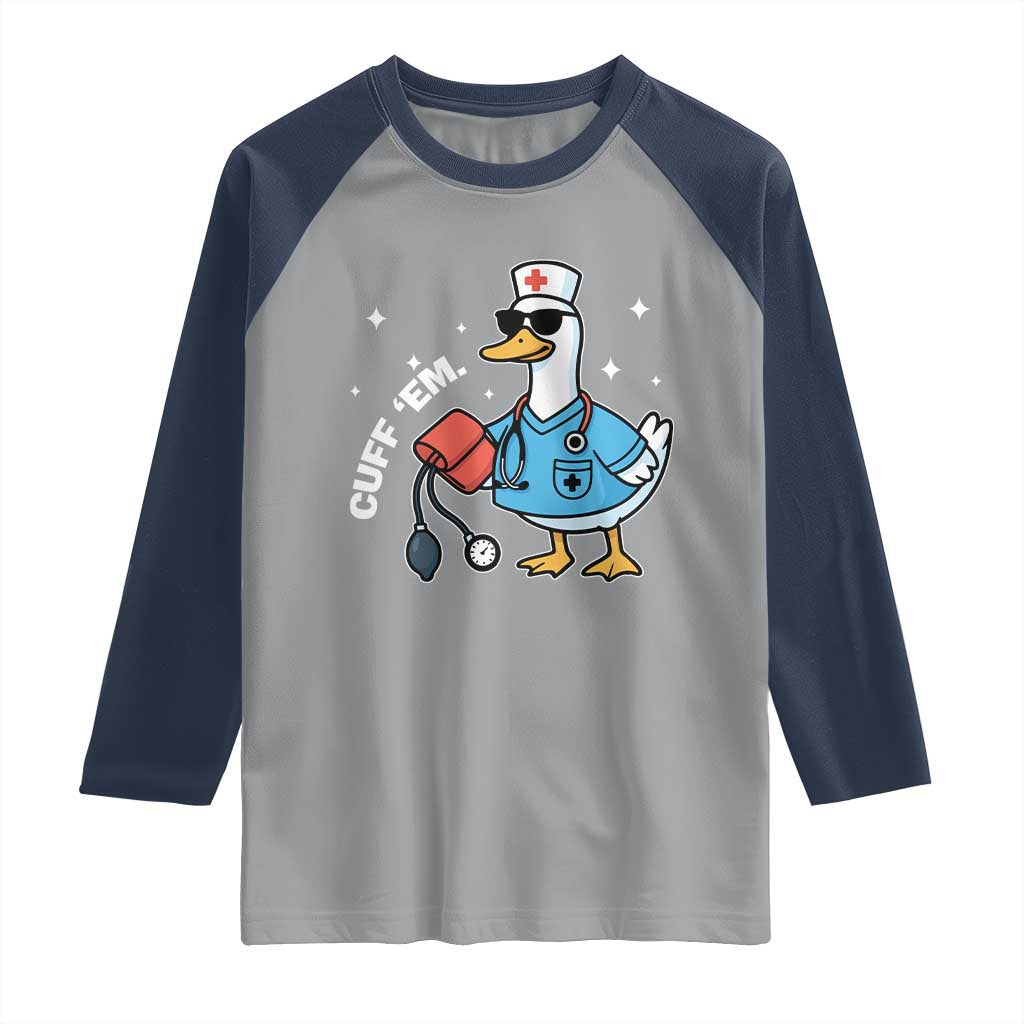 Goose Nurse Raglan Shirt Cuff Em Cute Nursing Graduation Gift TS10 Sport Gray Navy Print Your Wear