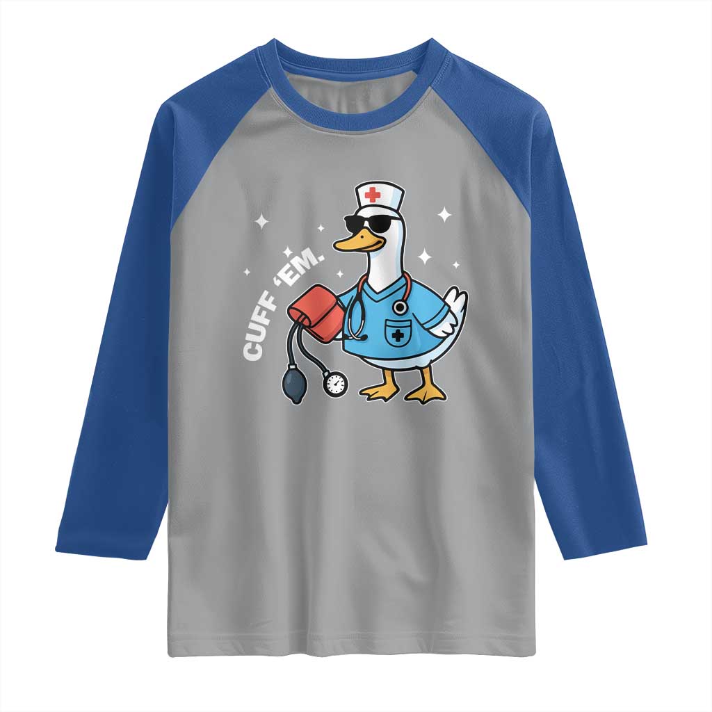 Goose Nurse Raglan Shirt Cuff Em Cute Nursing Graduation Gift TS10 Sport Gray Royal Print Your Wear
