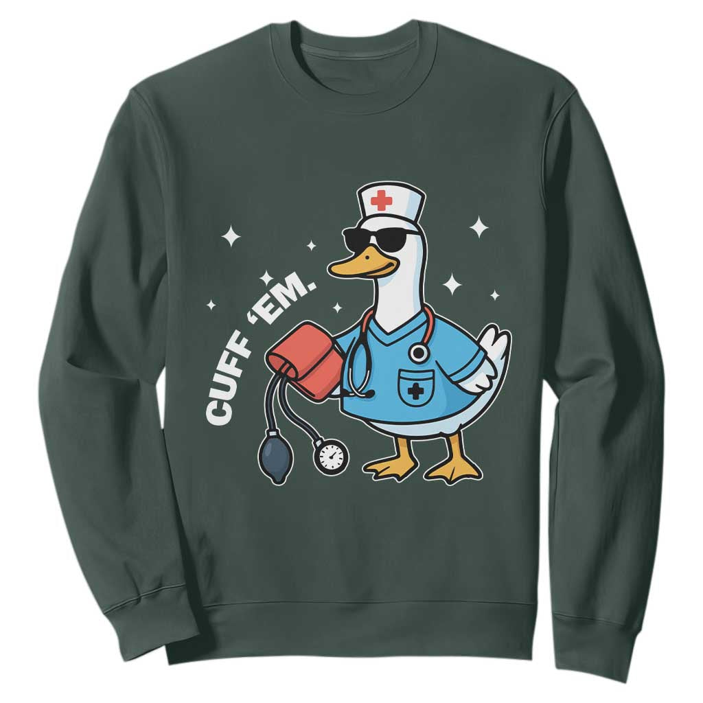 Goose Nurse Sweatshirt Cuff Em Cute Nursing Graduation Gift TS10 Dark Forest Green Print Your Wear