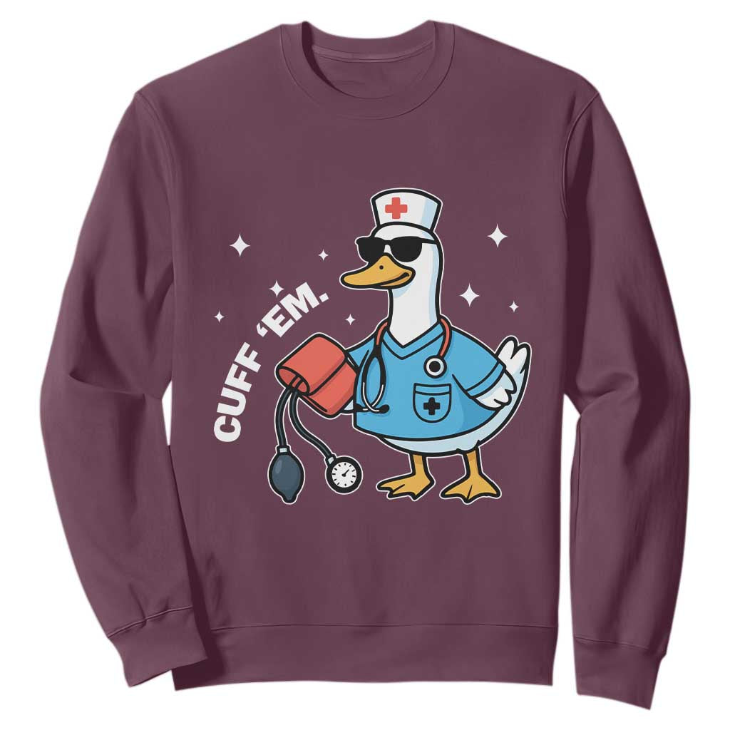 Goose Nurse Sweatshirt Cuff Em Cute Nursing Graduation Gift TS10 Maroon Print Your Wear