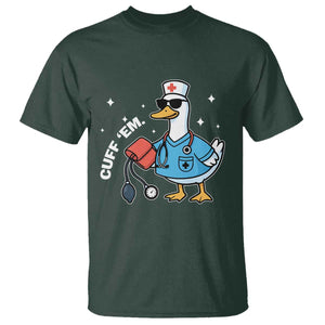 Goose Nurse T Shirt Cuff Em Cute Nursing Graduation Gift TS10 Dark Forest Green Print Your Wear
