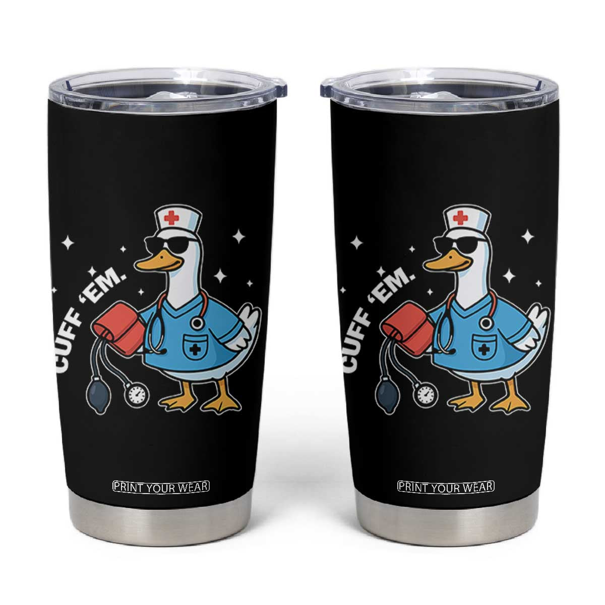 Goose Nurse Tumbler Cup Cuff Em Cute Nursing Graduation Gift TS10 Black Print Your Wear