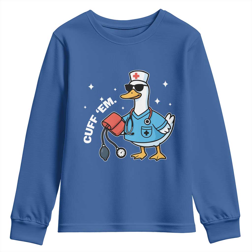 Goose Nurse Youth Sweatshirt Cuff Em Cute Nursing Graduation Gift TS10 Royal Blue Print Your Wear