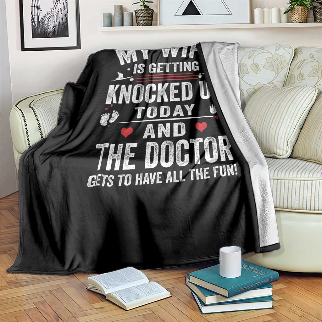 IVF Dad Throw Blanket Wife Knocked Up For Embryo Transfer Day TS10 Print Your Wear