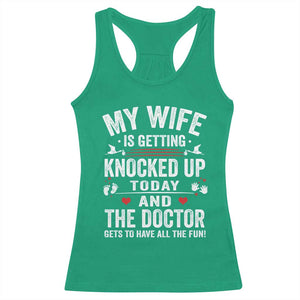 IVF Dad Racerback Tank Top Wife Knocked Up For Embryo Transfer Day TS10 Irish Green Print Your Wear