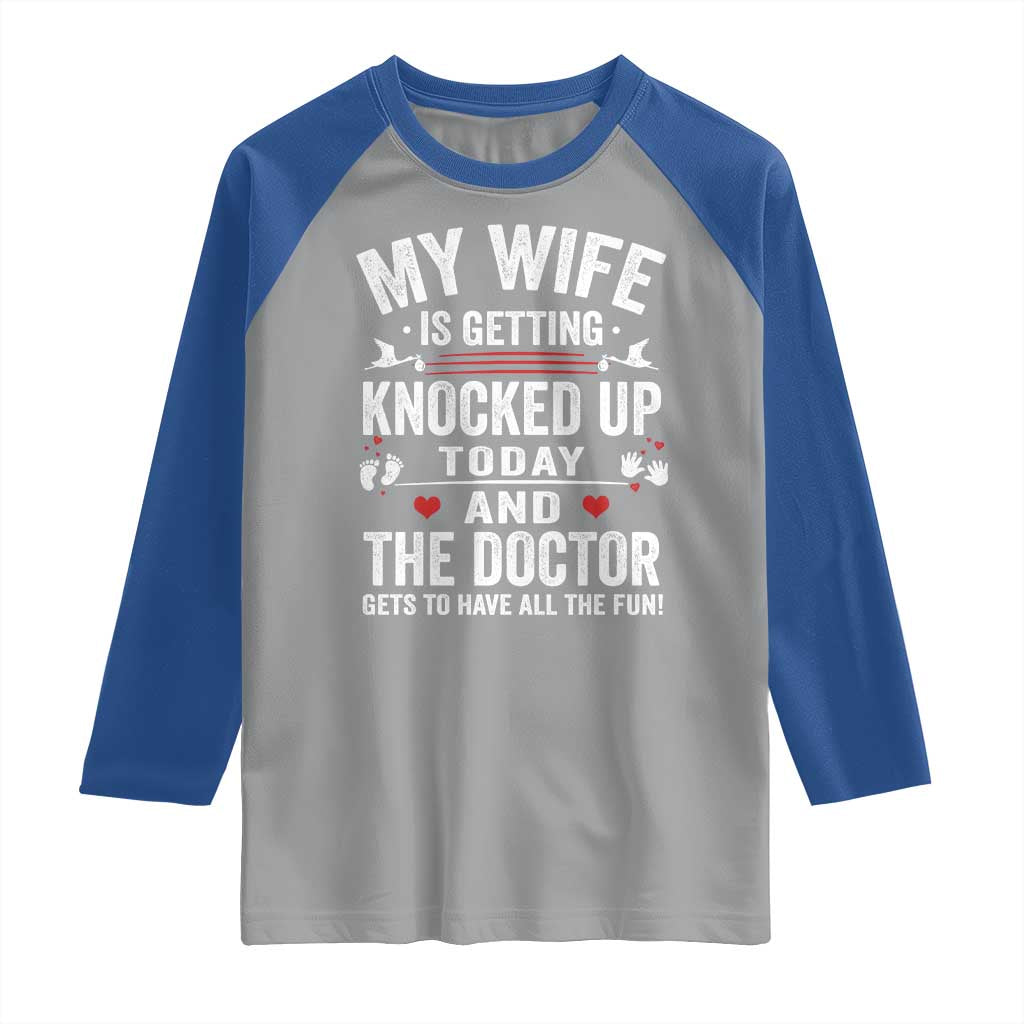 IVF Dad Raglan Shirt Wife Knocked Up For Embryo Transfer Day TS10 Sport Gray Royal Print Your Wear