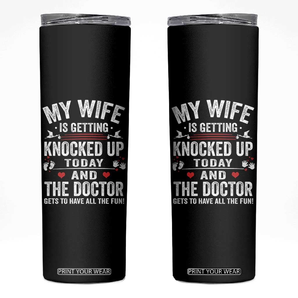 IVF Dad Skinny Tumbler Wife Knocked Up For Embryo Transfer Day TS10 Black Print Your Wear