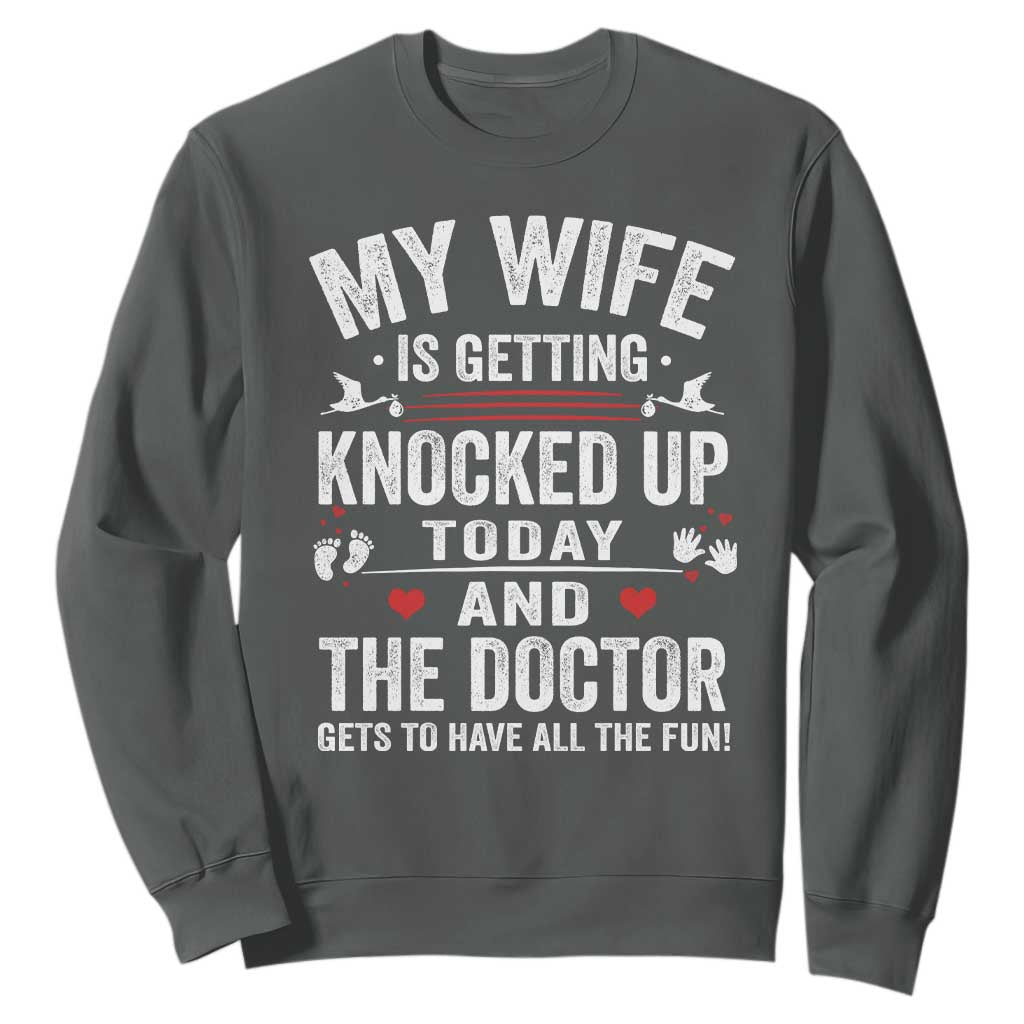 IVF Dad Sweatshirt Wife Knocked Up For Embryo Transfer Day TS10 Dark Heather Print Your Wear