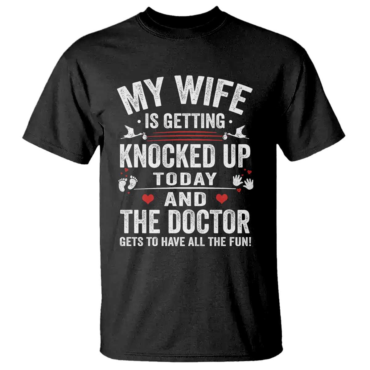 IVF Dad T Shirt Wife Knocked Up For Embryo Transfer Day TS10 Black Print Your Wear