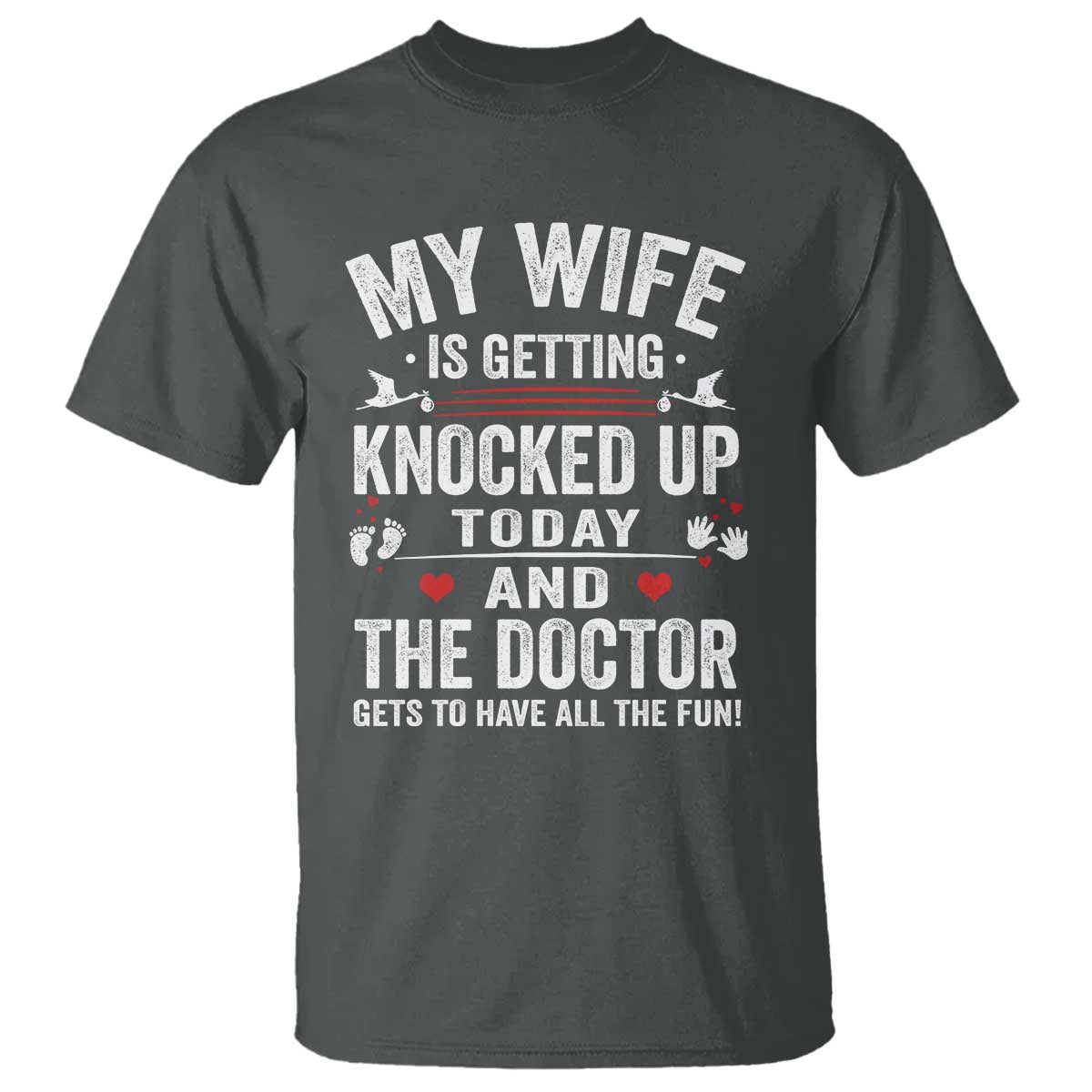 IVF Dad T Shirt Wife Knocked Up For Embryo Transfer Day TS10 Dark Heather Print Your Wear