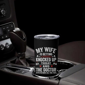 IVF Dad Tumbler Cup Wife Knocked Up For Embryo Transfer Day TS10 Print Your Wear