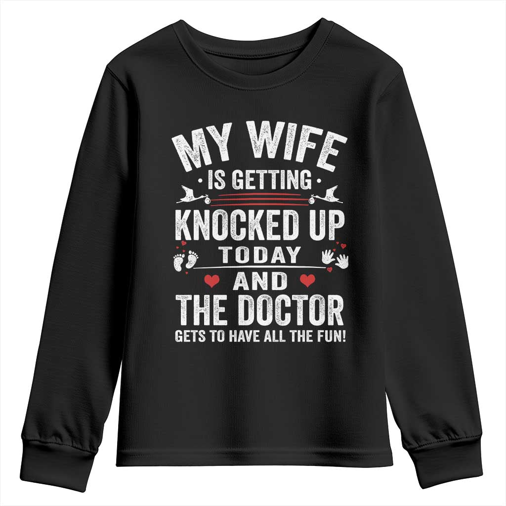 IVF Dad Youth Sweatshirt Wife Knocked Up For Embryo Transfer Day TS10 Black Print Your Wear