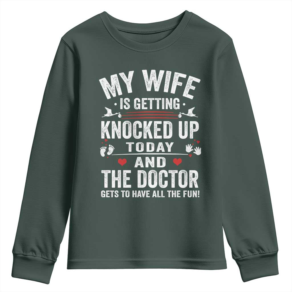 IVF Dad Youth Sweatshirt Wife Knocked Up For Embryo Transfer Day TS10 Dark Forest Green Print Your Wear