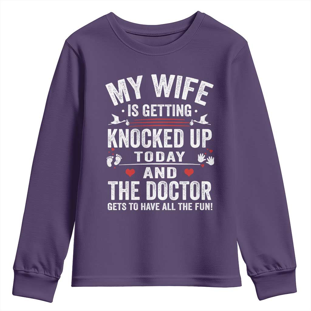 IVF Dad Youth Sweatshirt Wife Knocked Up For Embryo Transfer Day TS10 Purple Print Your Wear
