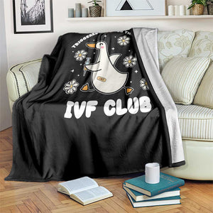 Funny IVF Throw Blanket Triggered Goose On The Loose Infertility Support Gift TS10 Print Your Wear
