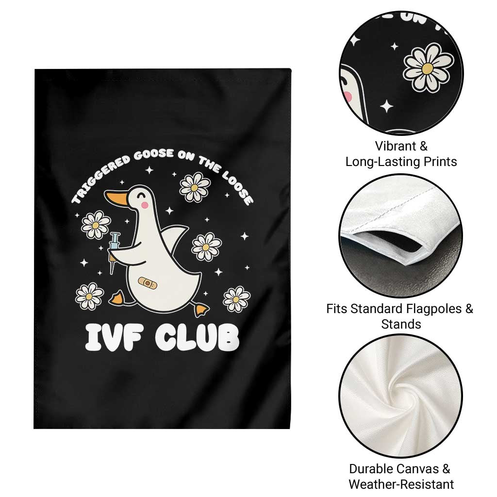 Funny IVF Garden Flag Triggered Goose On The Loose Infertility Support Gift TS10 Print Your Wear
