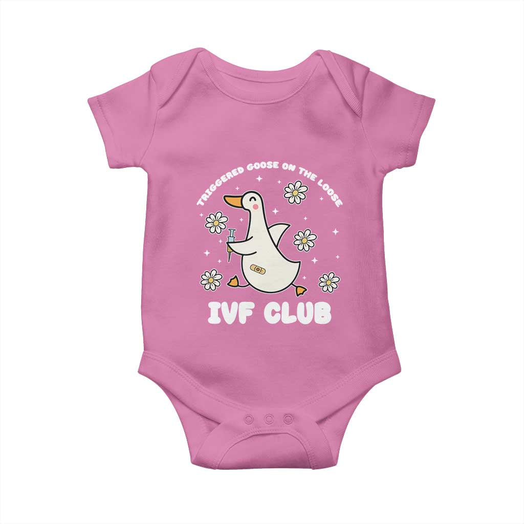 Funny IVF Baby Onesie Triggered Goose On The Loose Infertility Support Gift TS10 Azalea Print Your Wear