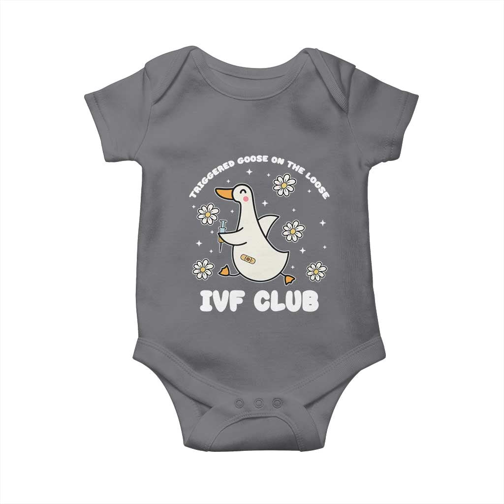 Funny IVF Baby Onesie Triggered Goose On The Loose Infertility Support Gift TS10 Charcoal Print Your Wear
