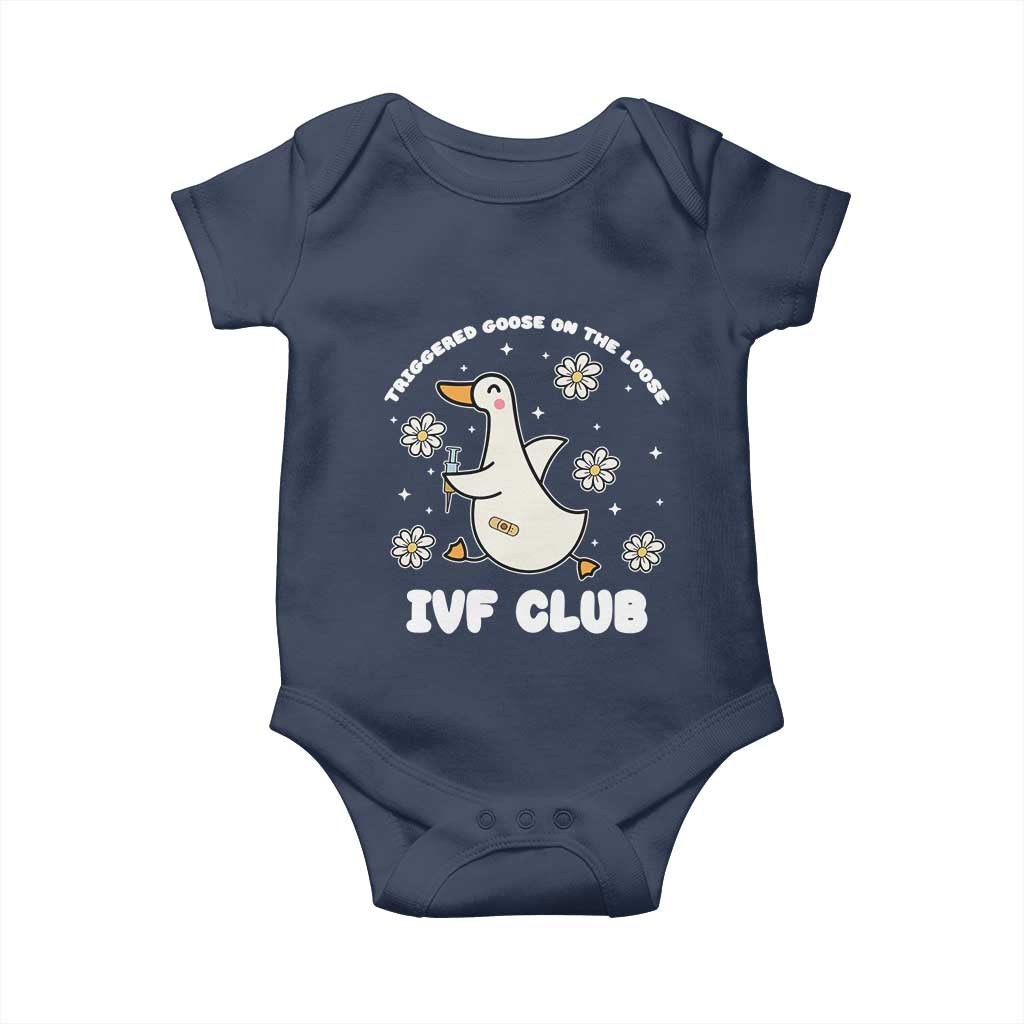 Funny IVF Baby Onesie Triggered Goose On The Loose Infertility Support Gift TS10 Navy Print Your Wear