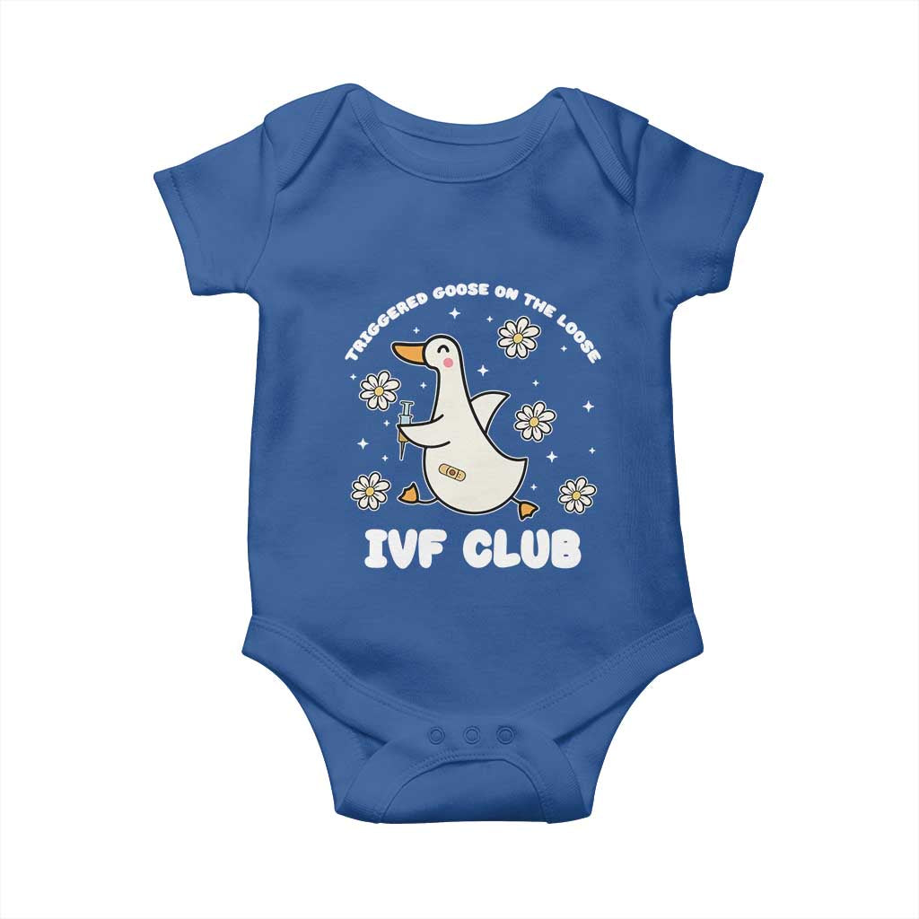 Funny IVF Baby Onesie Triggered Goose On The Loose Infertility Support Gift TS10 Royal Blue Print Your Wear