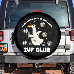 Funny IVF Spare Tire Cover Triggered Goose On The Loose Infertility Support Gift TS10 No hole Black Print Your Wear