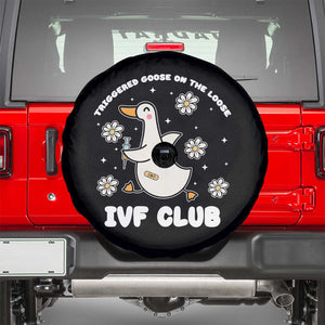 Funny IVF Spare Tire Cover Triggered Goose On The Loose Infertility Support Gift TS10 Black Print Your Wear