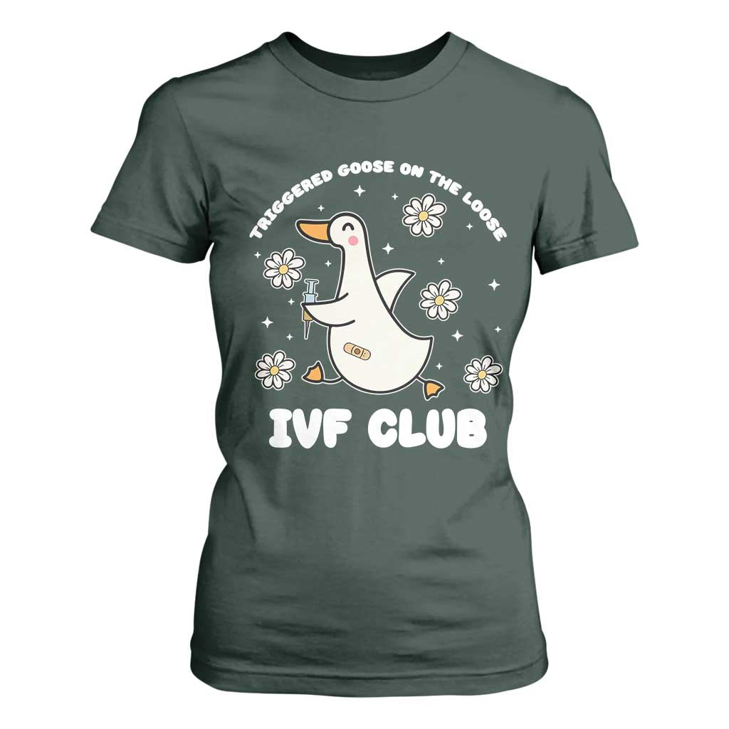 Funny IVF T Shirt For Women Triggered Goose On The Loose Infertility Support Gift TS10 Dark Forest Green Print Your Wear