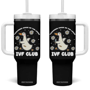 Funny IVF Tumbler With Handle Triggered Goose On The Loose Infertility Support Gift TS10 One Size: 40 oz Black Print Your Wear