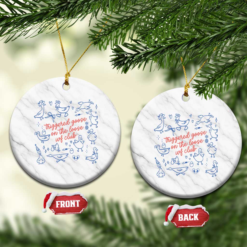 Funny IVF Ceramic Ornament Triggered Goose On The Loose Infertility Support TS10 1pc White Marble Print Your Wear