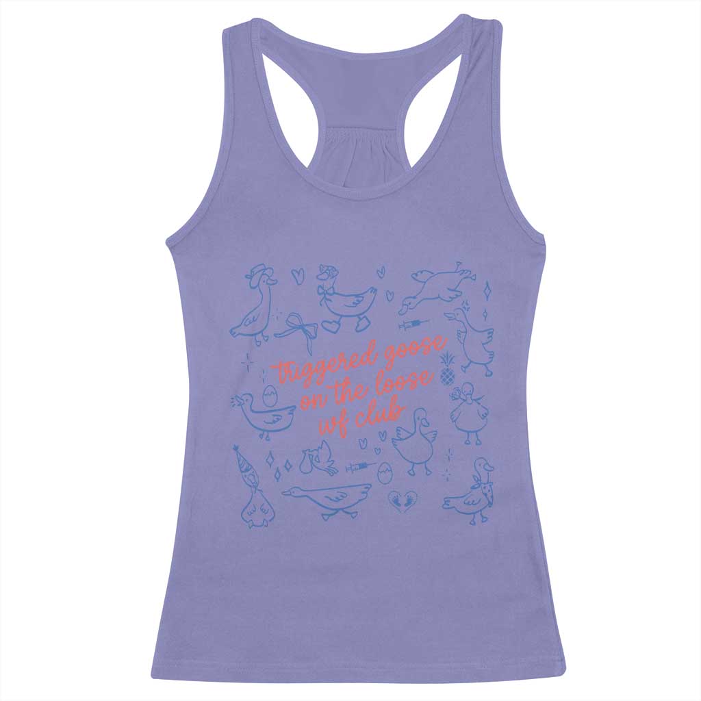 Funny IVF Racerback Tank Top Triggered Goose On The Loose Infertility Support TS10 Violet Print Your Wear