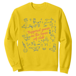 Funny IVF Sweatshirt Triggered Goose On The Loose Infertility Support TS10 Daisy Print Your Wear