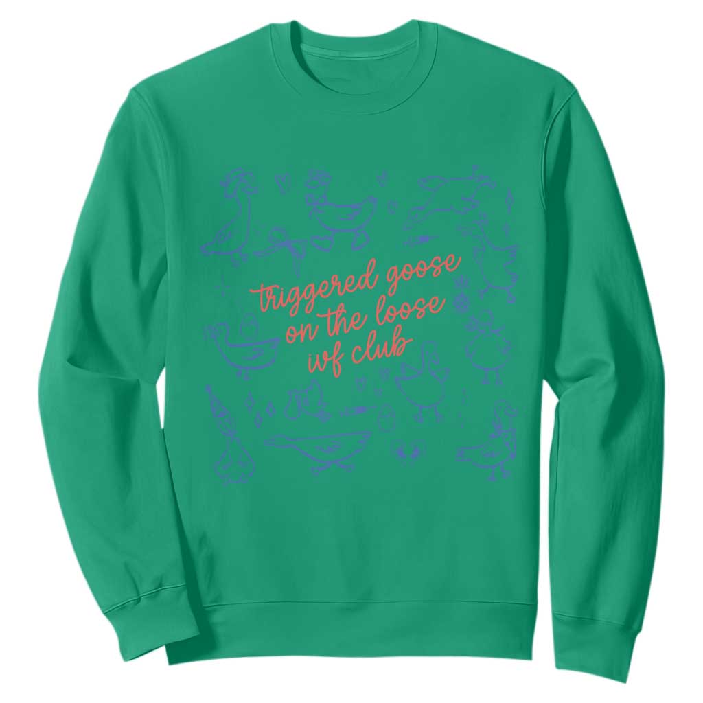Funny IVF Sweatshirt Triggered Goose On The Loose Infertility Support TS10 Irish Green Print Your Wear