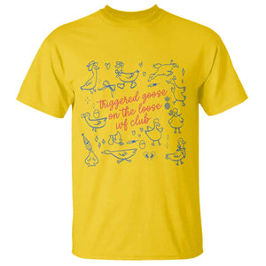 Funny IVF T Shirt Triggered Goose On The Loose Infertility Support TS10 Daisy Print Your Wear