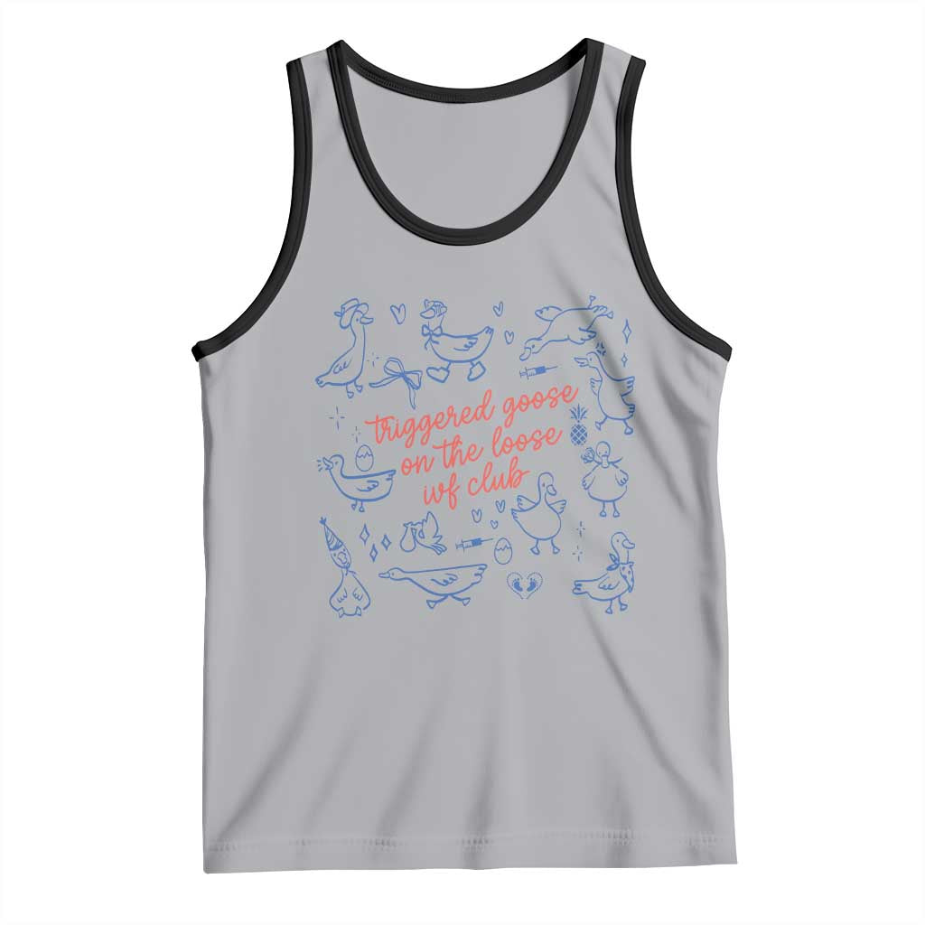 Funny IVF Tank Top Triggered Goose On The Loose Infertility Support TS10 Athletic Heather Black Print Your Wear