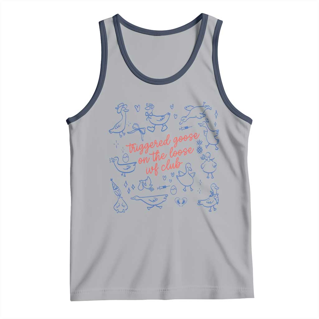 Funny IVF Tank Top Triggered Goose On The Loose Infertility Support TS10 Athletic Heather Navy Print Your Wear