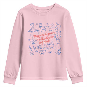 Funny IVF Youth Sweatshirt Triggered Goose On The Loose Infertility Support TS10 Light Pink Print Your Wear