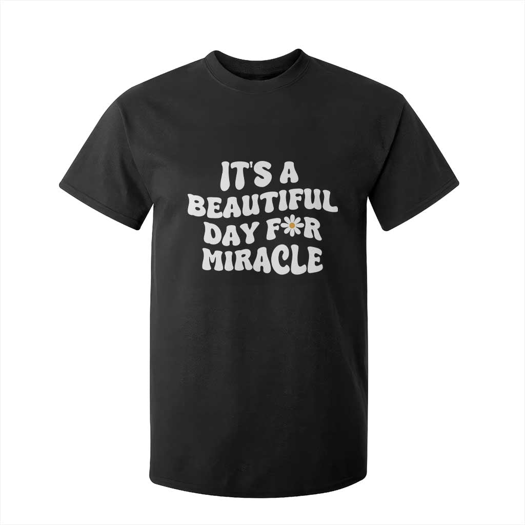 IVF Miracle T Shirt For Kid Transfer Day Infertility Support Gift TS10 Black Print Your Wear