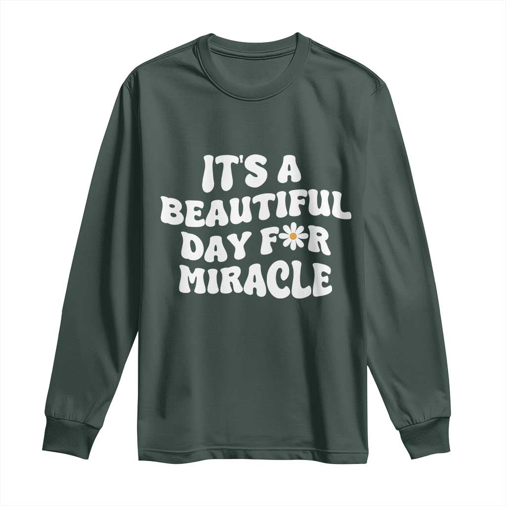 IVF Miracle Long Sleeve Shirt Transfer Day Infertility Support Gift TS10 Dark Forest Green Print Your Wear