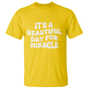 IVF Miracle T Shirt Transfer Day Infertility Support Gift TS10 Daisy Print Your Wear
