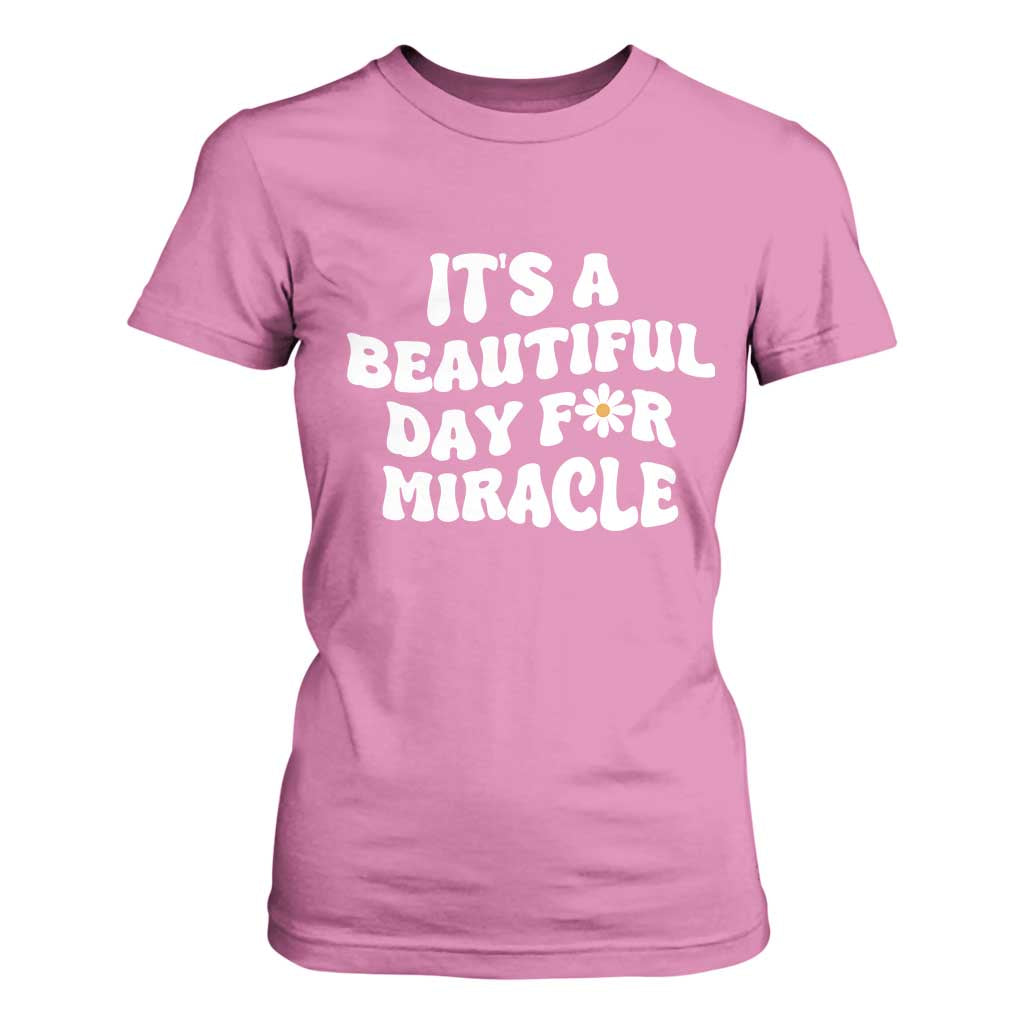 IVF Miracle T Shirt For Women Transfer Day Infertility Support Gift TS10 Azalea Print Your Wear