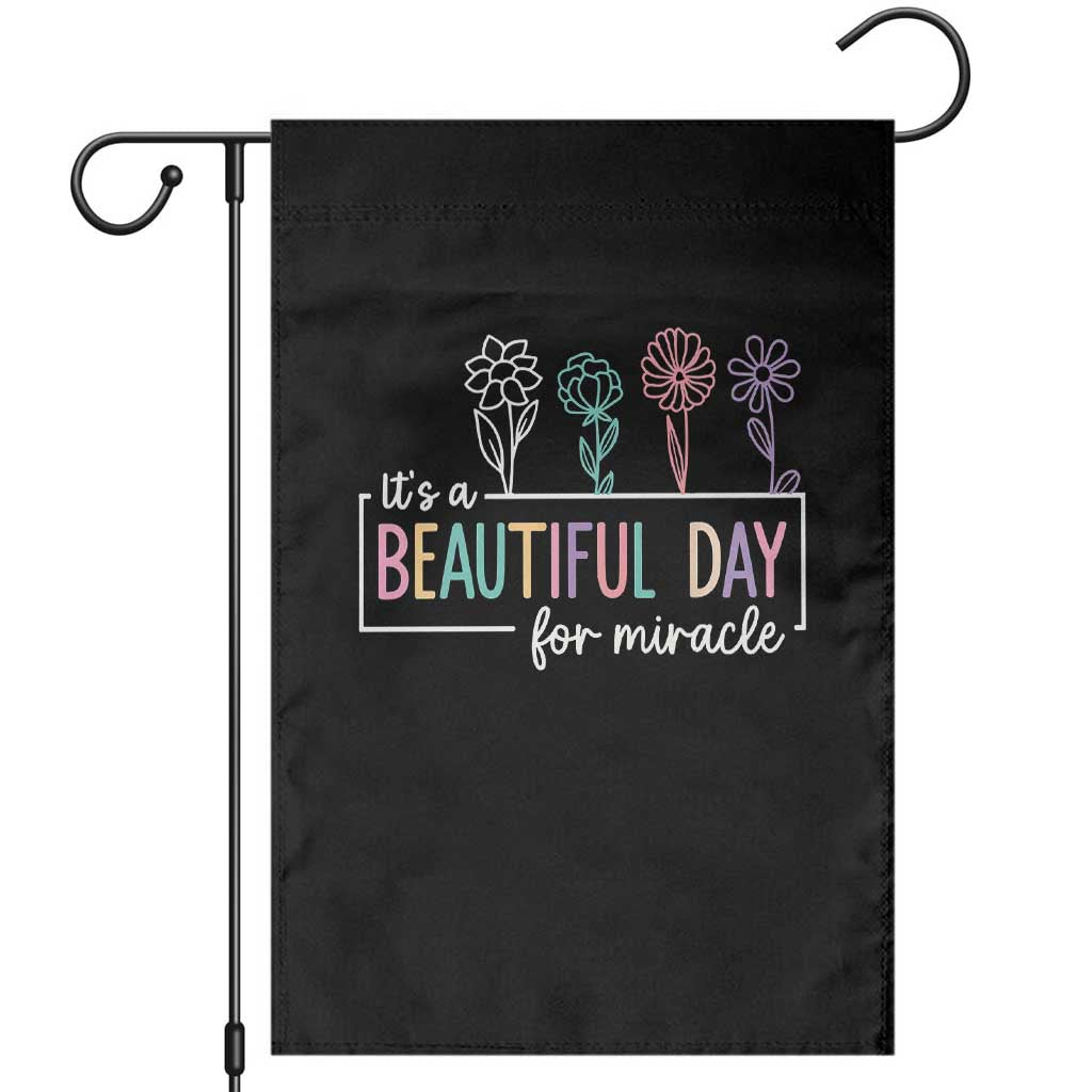 Its a Beautiful Day For IVF Miracle Garden Flag Transfer Day Infertility Support Gift TS10 Black Print Your Wear