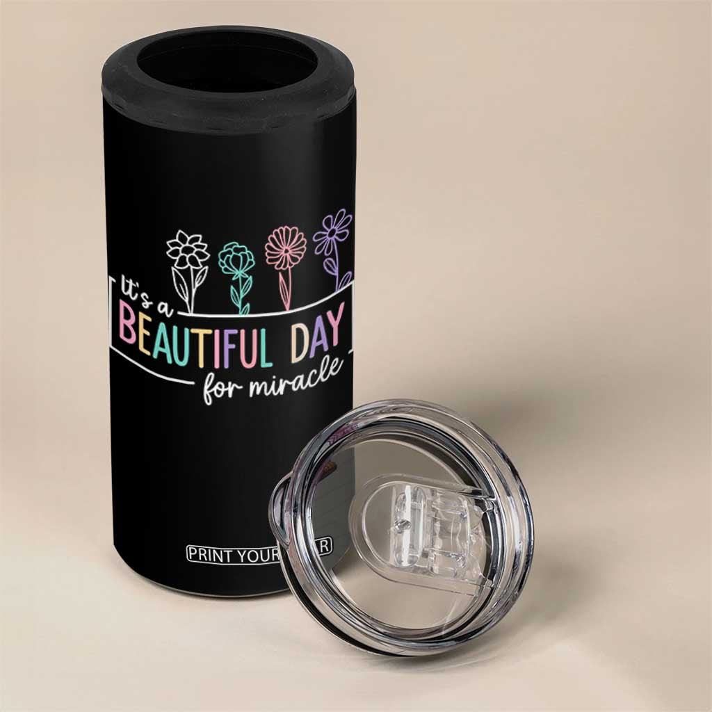 Its a Beautiful Day For IVF Miracle 4 in 1 Can Cooler Tumbler Transfer Day Infertility Support Gift TS10 Print Your Wear