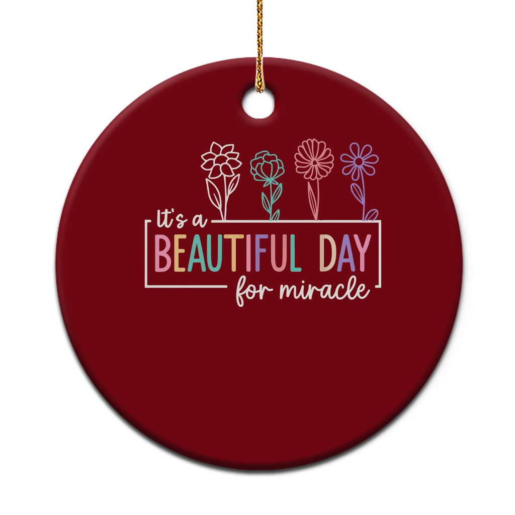 Its a Beautiful Day For IVF Miracle Ceramic Ornament Transfer Day Infertility Support Gift TS10 1pc Red Print Your Wear