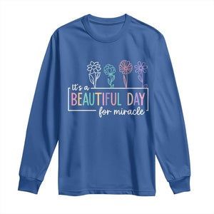 Its a Beautiful Day For IVF Miracle Long Sleeve Shirt Transfer Day Infertility Support Gift TS10 Royal Blue Print Your Wear