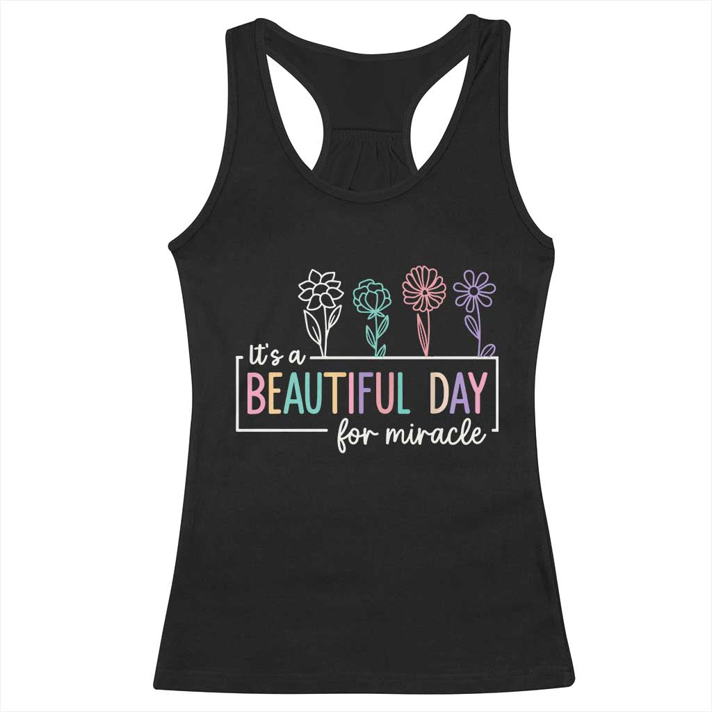 Its a Beautiful Day For IVF Miracle Racerback Tank Top Transfer Day Infertility Support Gift TS10 Black Print Your Wear