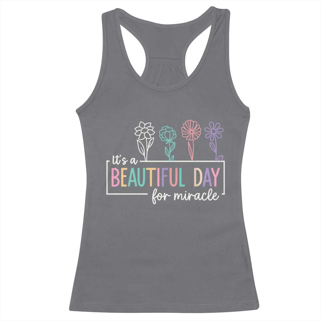 Its a Beautiful Day For IVF Miracle Racerback Tank Top Transfer Day Infertility Support Gift TS10 Charcoal Print Your Wear