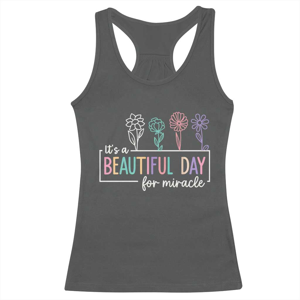 Its a Beautiful Day For IVF Miracle Racerback Tank Top Transfer Day Infertility Support Gift TS10 Dark Heather Print Your Wear